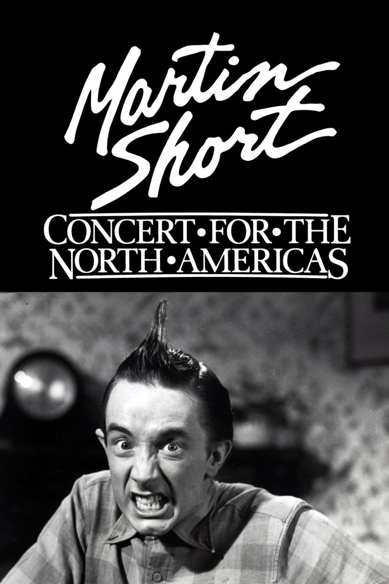 Martin Short: Concert for the North Americas