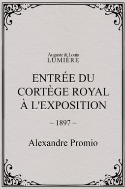 Entrée du cortège royal à l'Exposition