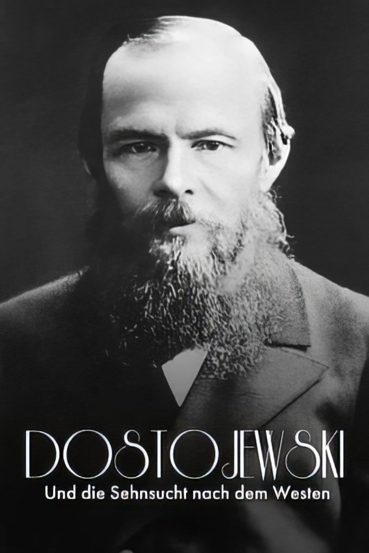 Russisch Roulette: Dostojewski und die Sehnsucht nach dem Westen