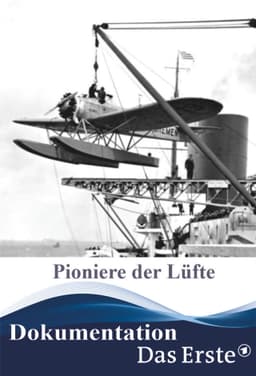 Pioniere der Lüfte – Nonstop über den Atlantik