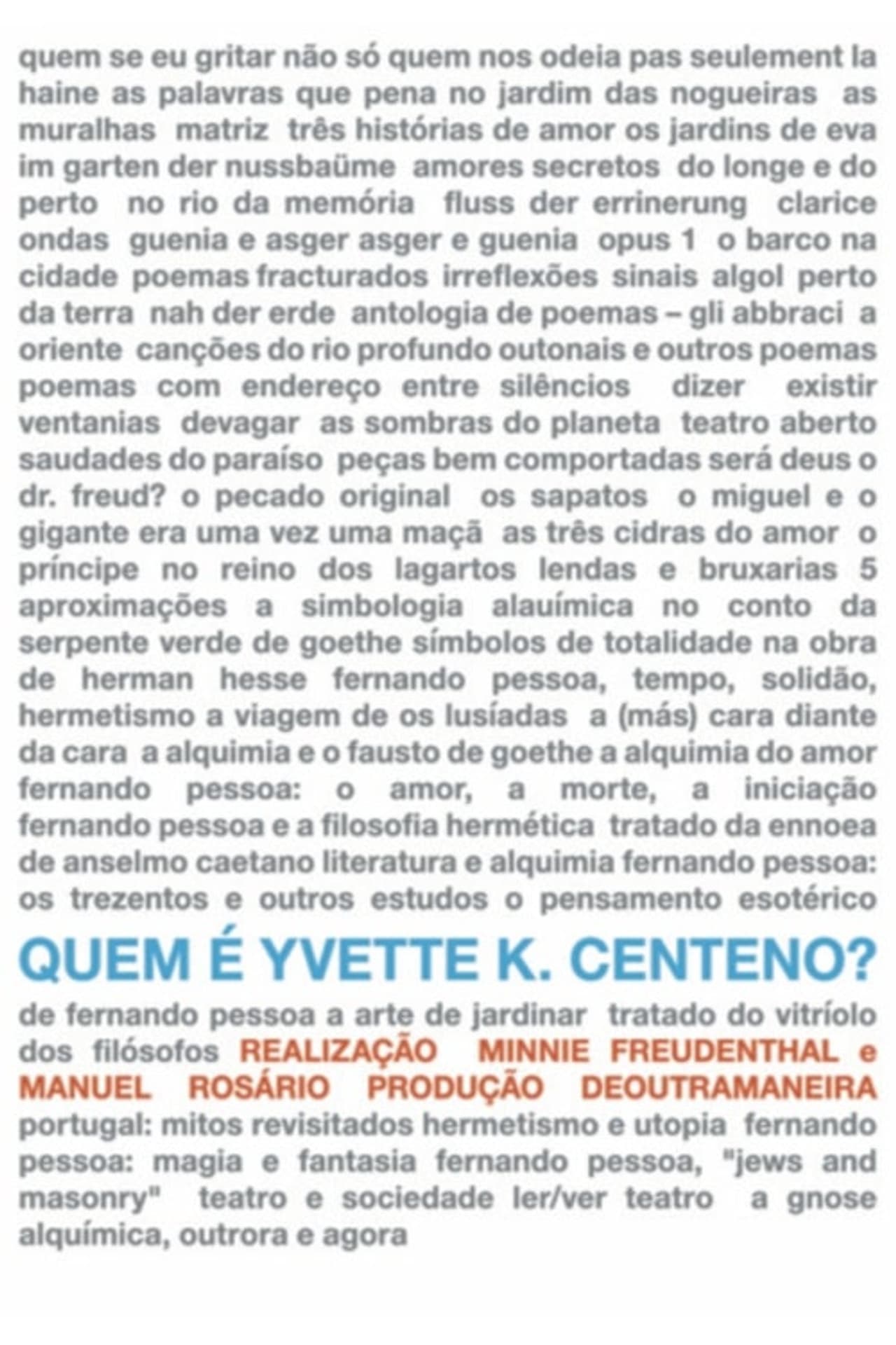 Quem é Yvette K. Centeno?