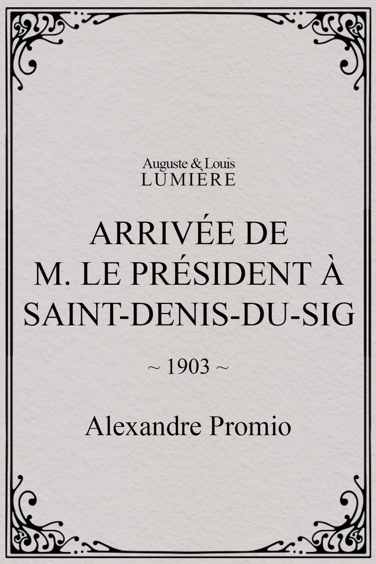 Arrivée de M. le président à Saint-Denis-du-Sig