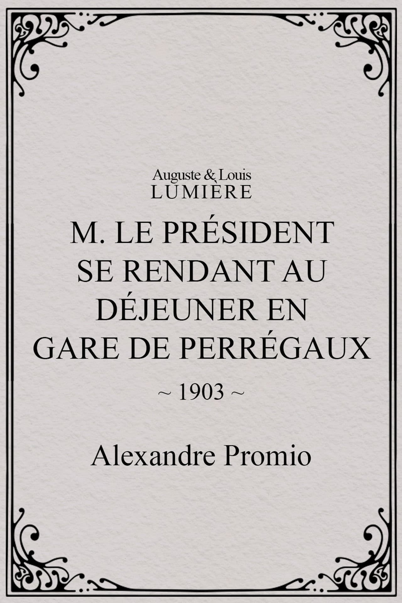 M. le président se rend au déjeuner en gare de Perrégaux