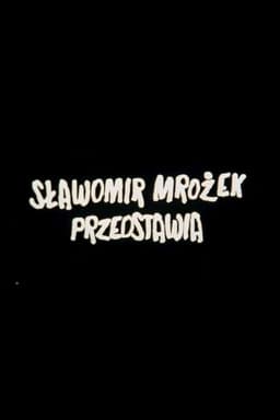 Slawomir Mrozek Presents