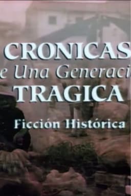 Crónicas de una generación trágica