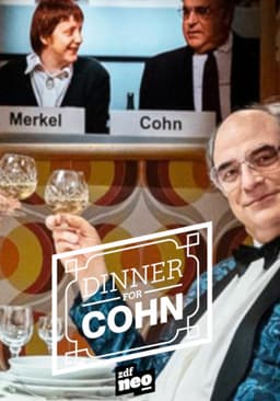 Dinner for Cohn - ein Hoch auf William