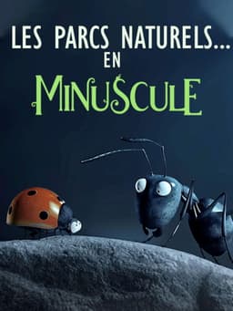 Les Parcs naturels... en Minuscule