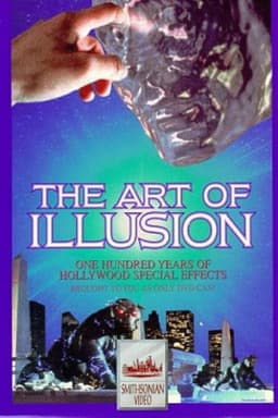 The Art of Illusion: 100 Years of Hollywood Special Effects