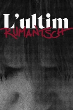 L’ultim Rumantsch