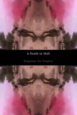 A Death in Mali - Requiem for Empire