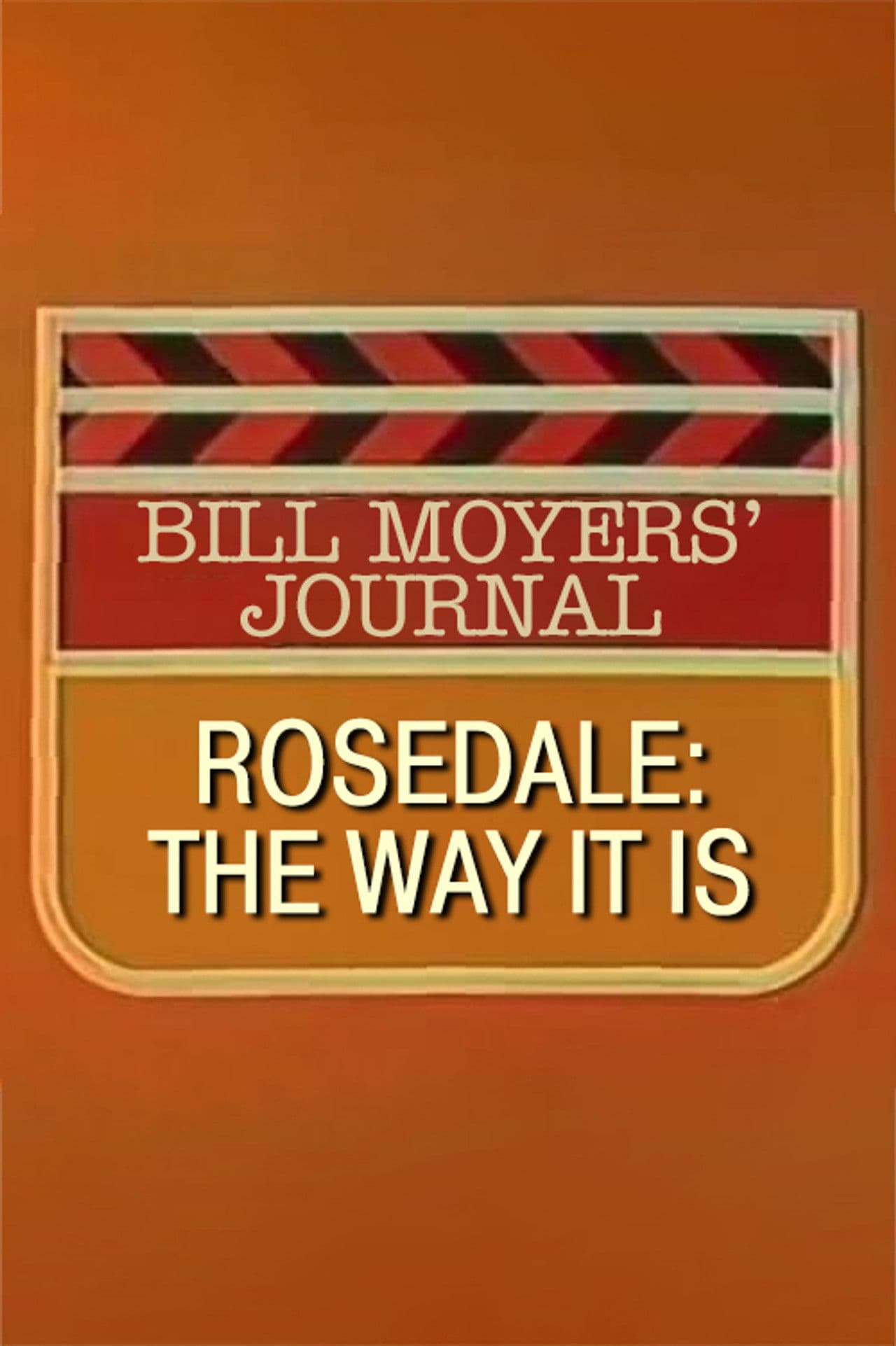 Rosedale: The Way It Is