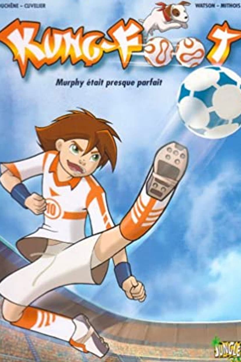 Kung-Foot: le foot acrobatique