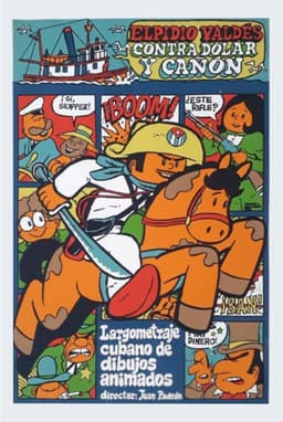 Elpidio Valdés contra Dólar y Cañón