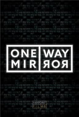 One Way Mirror