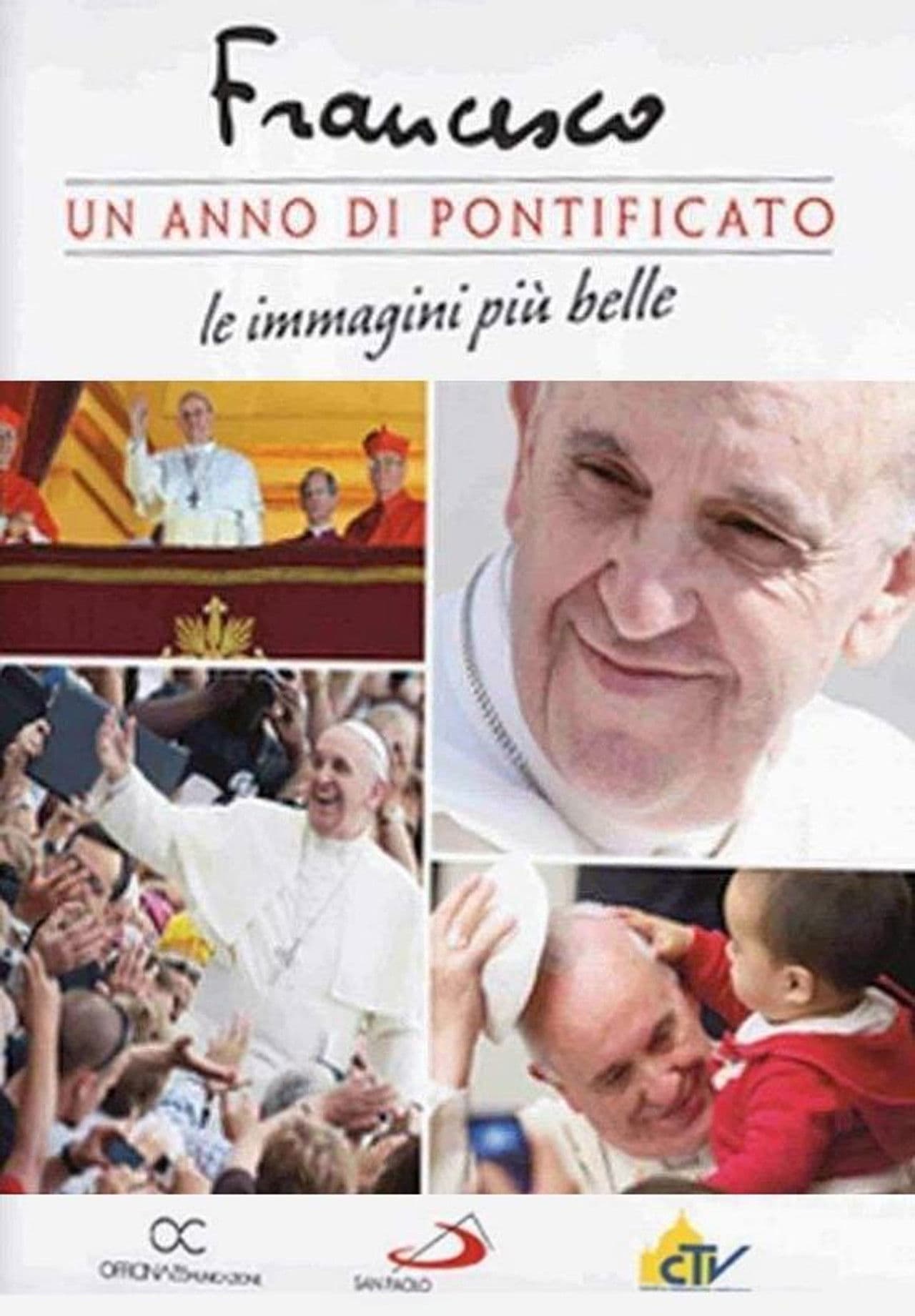 Francis: One Year of Pontificate