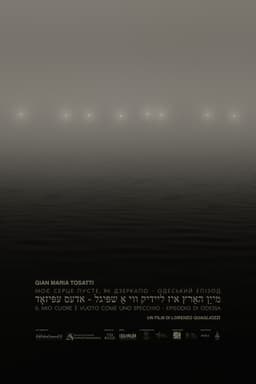 My Heart is a Void, the Void is a Mirror - Odessa Episode