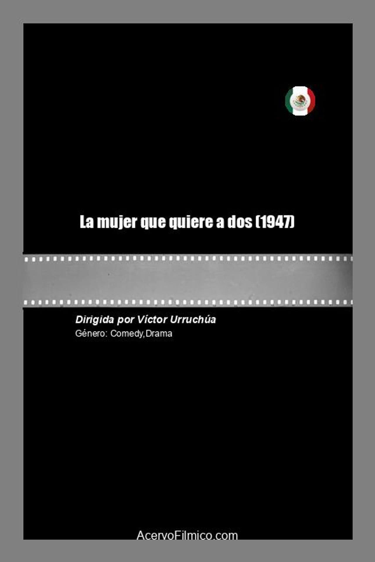 La mujer que quiere a dos