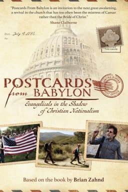 Postcards from Babylon - Evangelicals  in the Shadow of Christian Nationalism