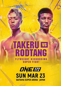ONE 172: Takeru vs. Rodtang