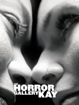The Horror at Gallery Kay