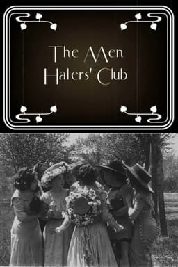 The Men Haters' Club