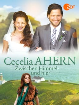 Cecelia Ahern: Zwischen Himmel und hier