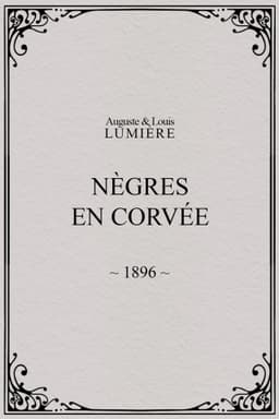 Nègres en corvée