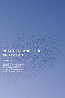 Beautiful and Loud and Clear