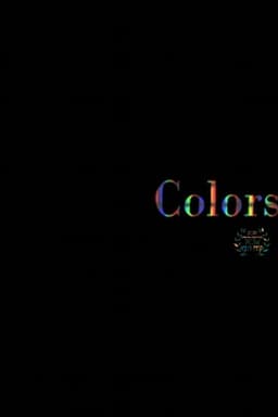 Colors (A Visual Poem)