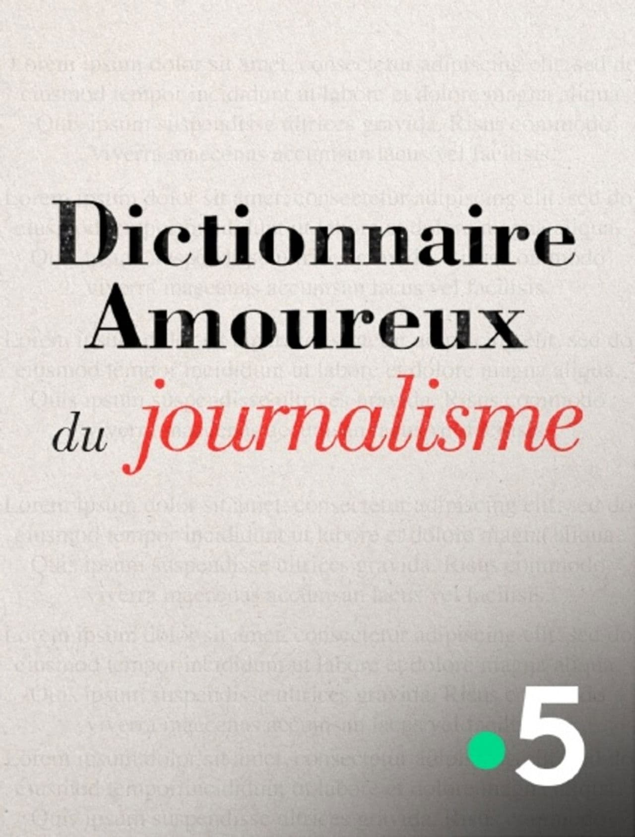Dictionnaire amoureux du journalisme