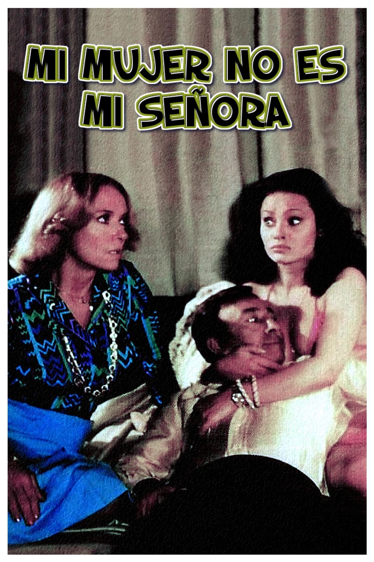 Mi Mujer no es mi señora