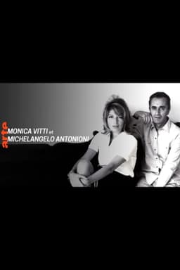 Couples mythiques du cinéma: Monica Vitti et Michelangelo Antonioni