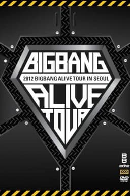 BIGBANG ALIVE TOUR 2012 In Seoul