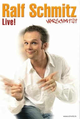 Ralf Schmitz - Verschmitzt