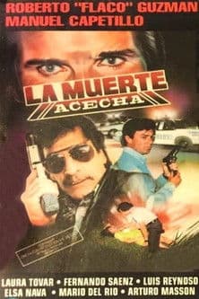 La muerte acecha