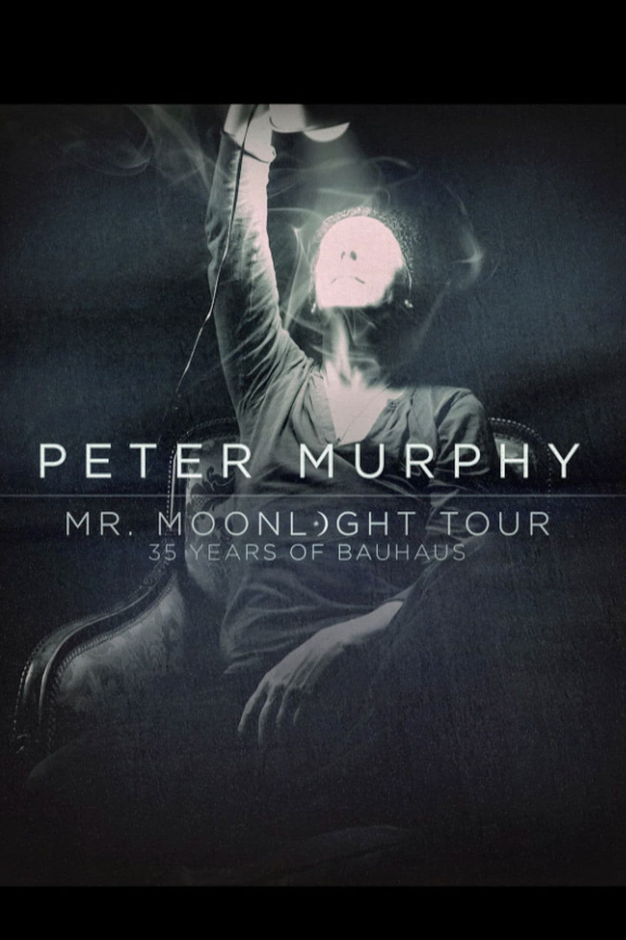 Peter Murphy – Mr. Moonlight Tour: 35 Years Of Bauhaus