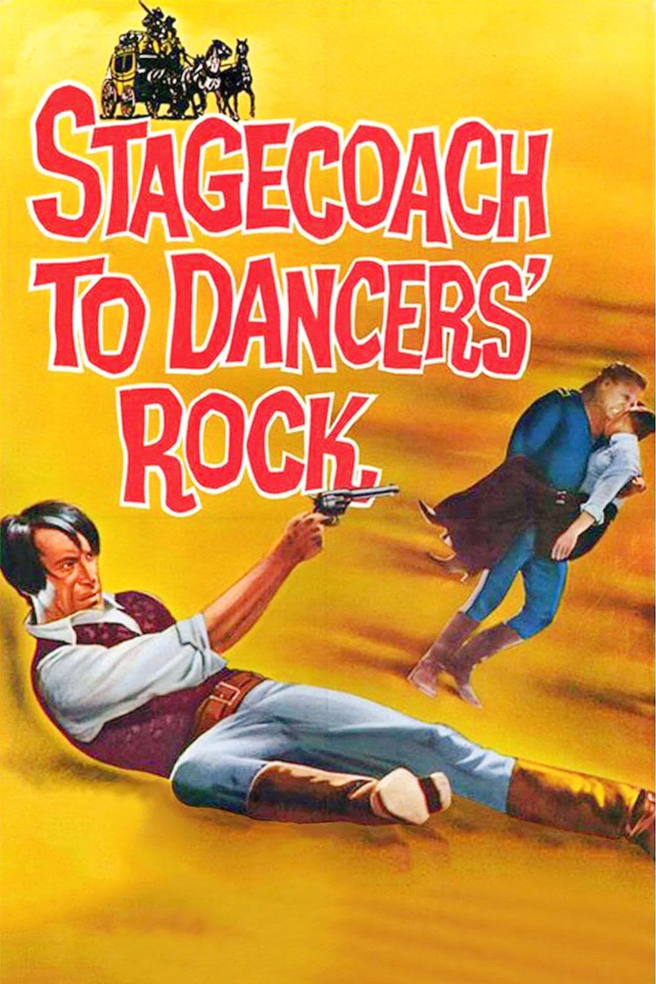 Stagecoach to Dancers' Rock