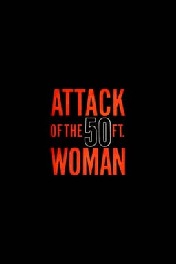 Attack of the 50 Foot Woman
