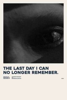 the last day i can no longer remember.