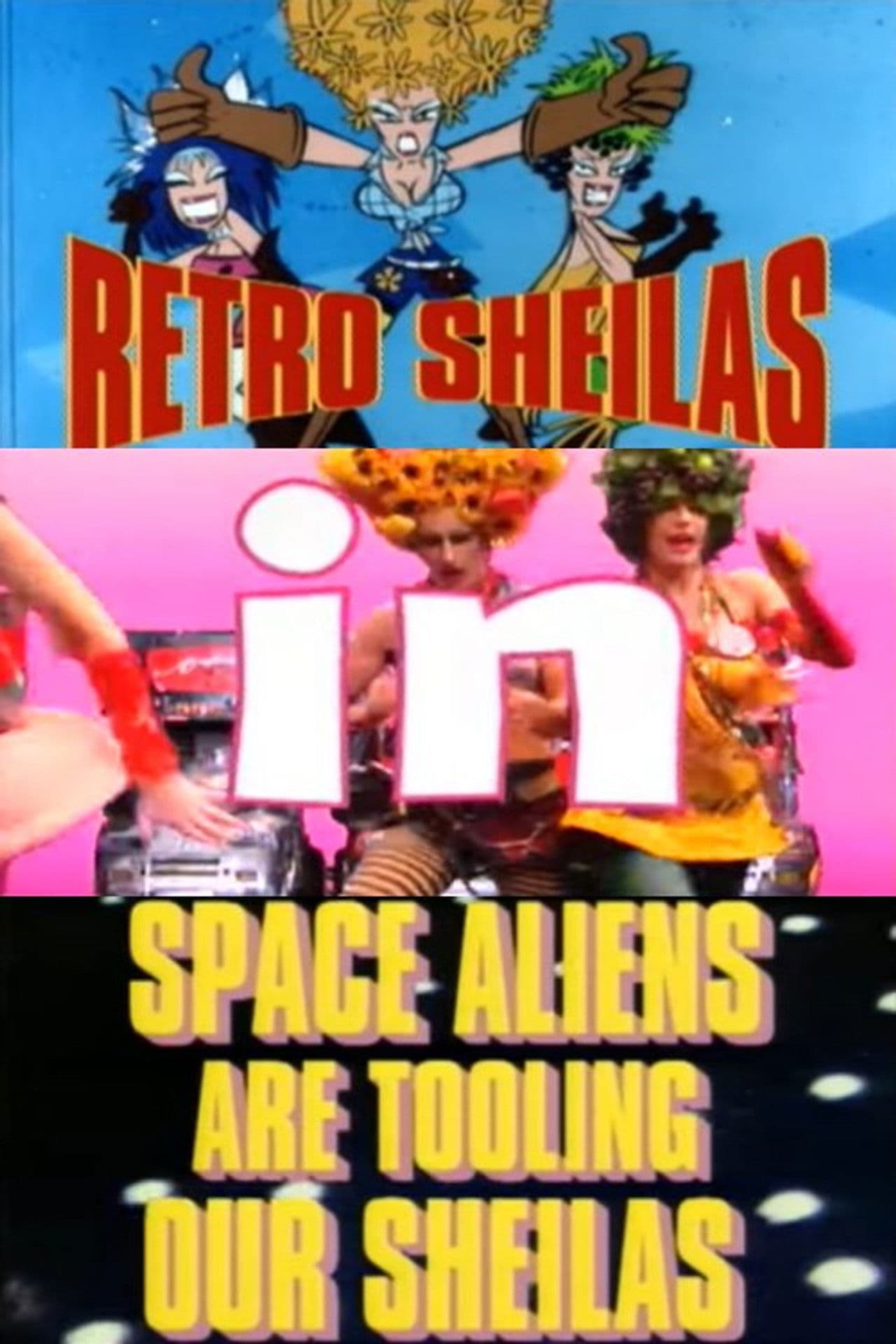 Retro Sheilas in Space Aliens are Tooling our Sheilas