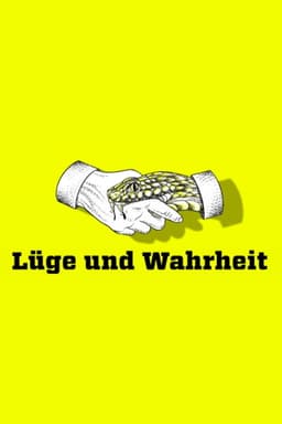 Lüge und Wahrheit