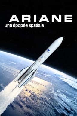 Ariane: A Space Epic