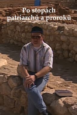 Po stopách patriarchů a proroků
