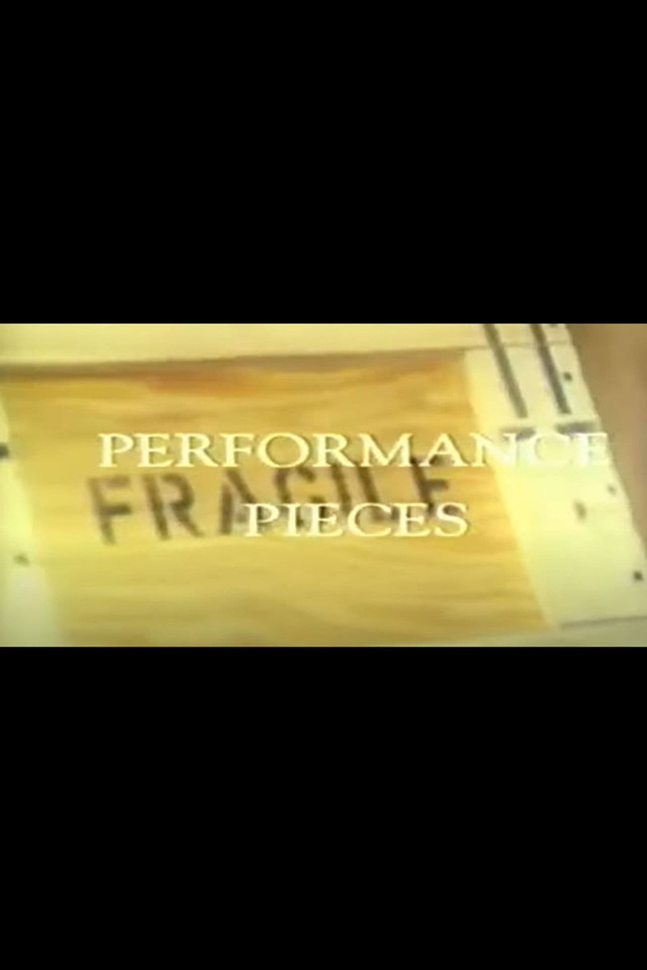 Performance Pieces