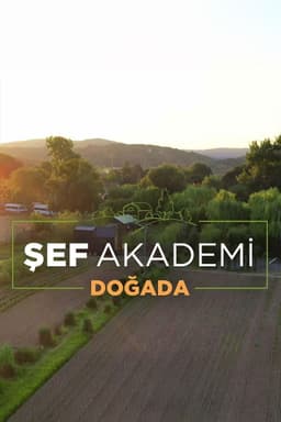 Şef Akademi Doğada