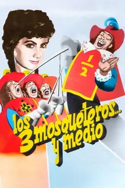 Los tres mosqueteros y medio