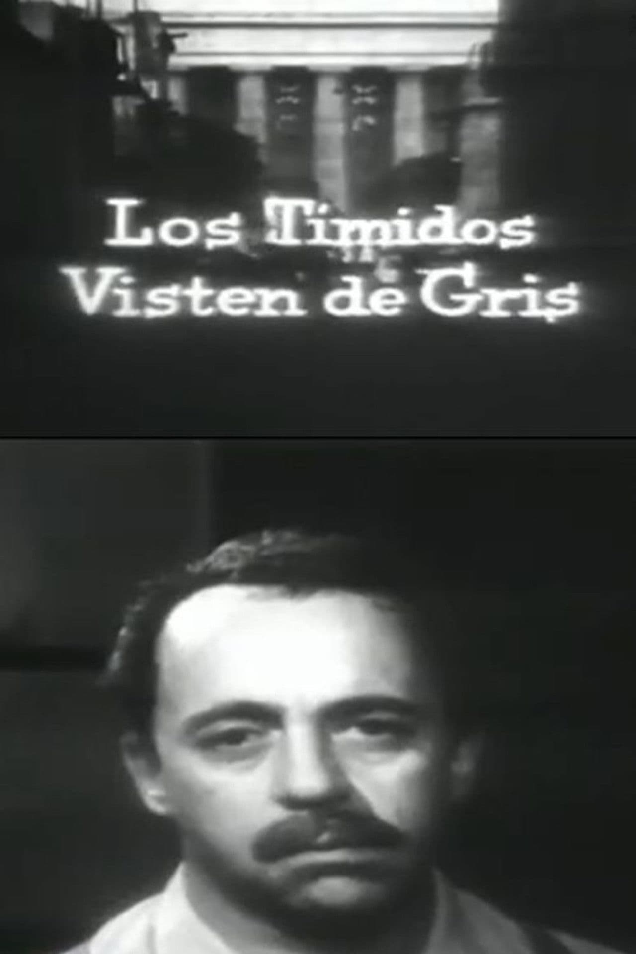 Los tímidos visten de gris