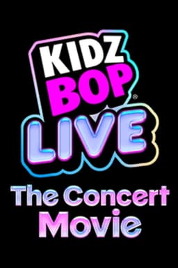 Kidz Bop Live: The Concert Movie