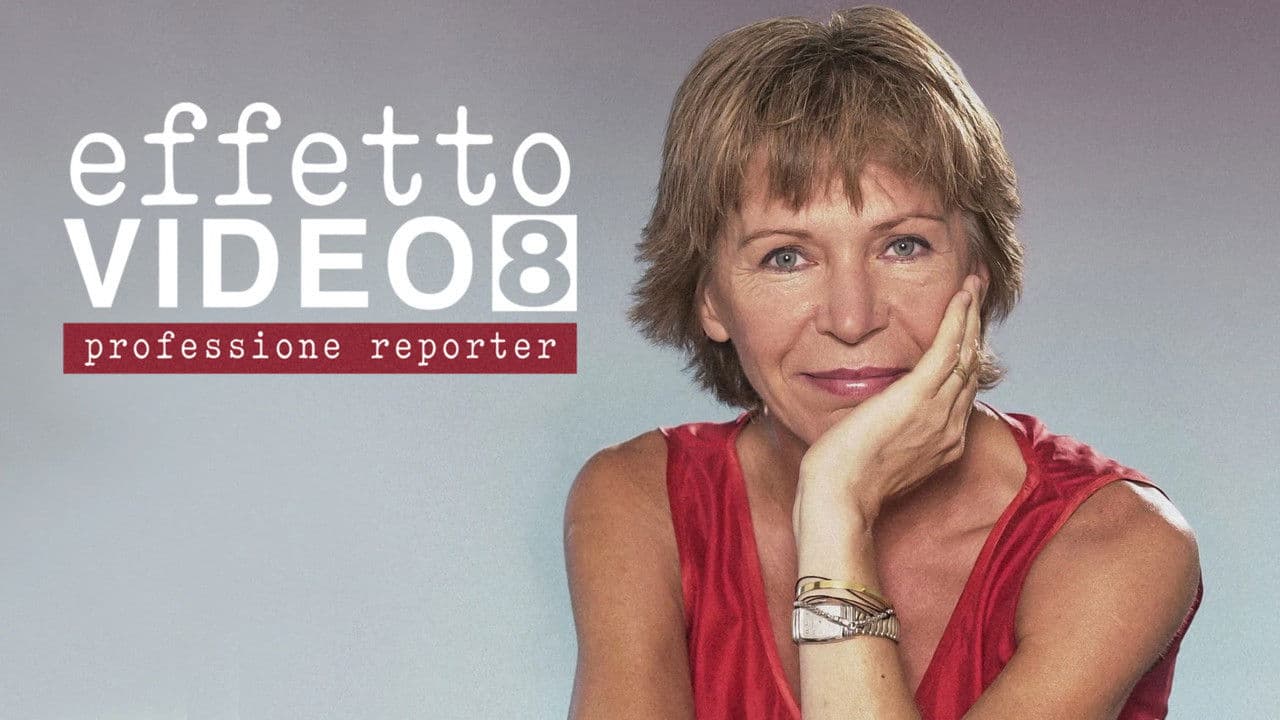 Effetto video 8 - Professione reporter