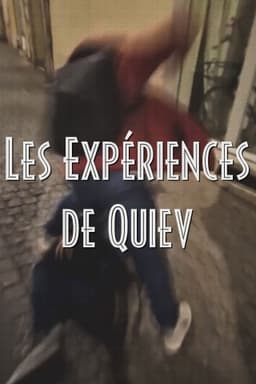 Les Expériences de Quiev